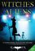Witches vs. Aliens: A Supernatural Witch Cozy Mystery by Raven Snow