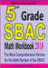 5th Grade SBAC Math Workbook 2018: The Most Comprehensive Review for the Math Section of the SBAC TEST by Ava Ross