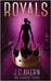 Royals by Ahern, J. C.