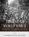 The End of World War II: The History of the Battles that Ended the Fighting in Europe and the Pacific by Charles River