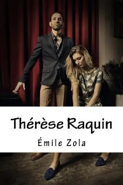 Thérèse Raquin by Quilarque, Edward