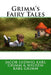 Grimm's Fairy Tales by Jacob Ludwig Karl Gri Wilhem Karl Grimm