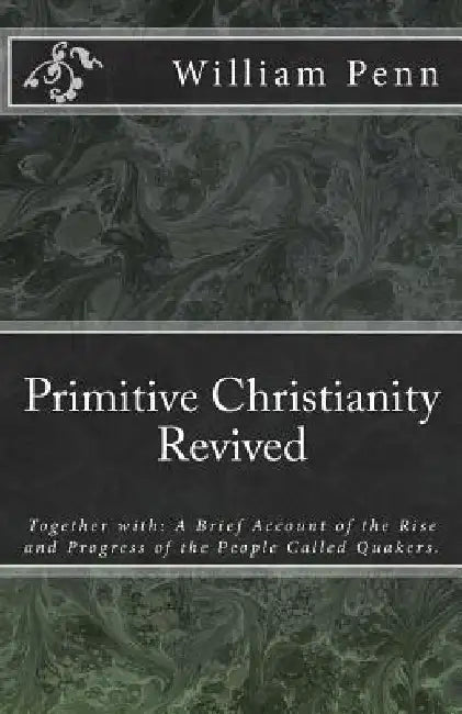 Primitive Christianity Revived by Jason R. Henderson