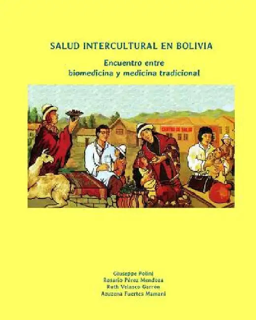 Salud Intercultural en Bolivia by Polini, Giuseppe