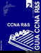 Guia de Preparacion para el Examen de Certificacion CCNA R&S 200-125: Version 6.3 - v2 by Gerometta, Oscar a.