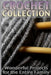Crochet Collection: Wonderful Projects for the Entire Family: (Crochet Patterns, Crochet Stitches) by Anna Spirits
