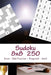 Sudoku 8 X 8 - 250 Even - Odd Puzzles - Diagonal - Gold: All You Need Is for Relaxation by Andrii Pitenko