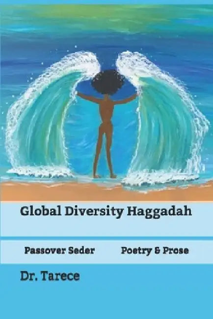 Global Diversity Haggadah by Hannah Georgia Hassell