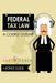 Federal Tax Law AudioLearn - A Course Outline by Audiolearn Legal Content Team