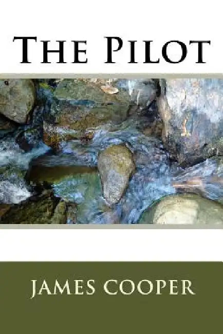 The Pilot by James Fenimore Cooper