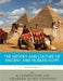 The History and Culture of Ancient and Modern Egypt by Charles River