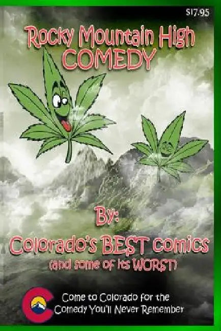Rocky Mountain High Comedy by Colorado Comics