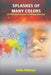 Splashes of Many Colors: A Fictional Account of Sibling Rivalry by Yinka Adeboye