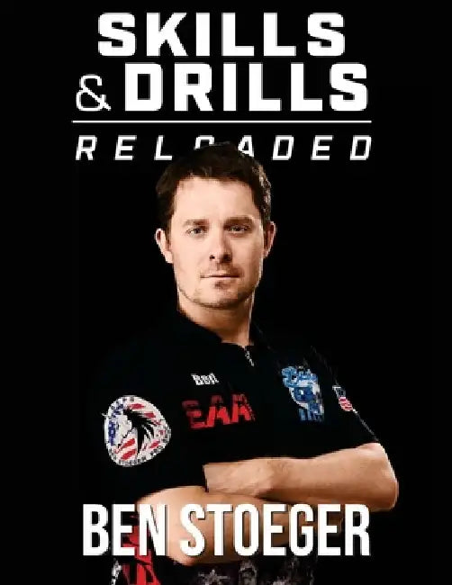 Skills and Drills Reloaded by Ben Stoeger