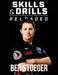 Skills and Drills Reloaded by Ben Stoeger