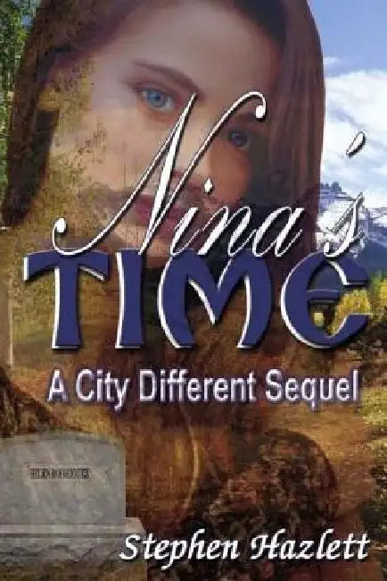 Nina's Time by Stephen Hazlett