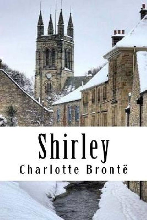Shirley by Charlotte Bronte