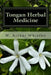 Tongan Herbal Medicine by W. A. Whistler