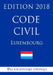 Code Civil Du Luxembourg - Edition 2018 by La Bibliotheque Juridique