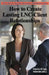 How to Create Lasting LNC-Client Relationships by Patricia W. Iyer