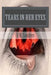 Tears In Her Eyes by Linda K. Sanders