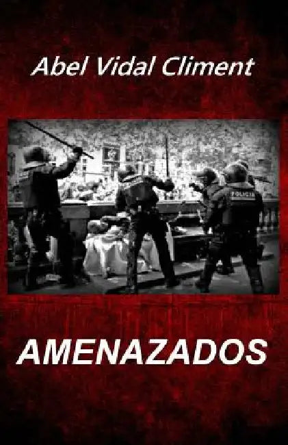 Amenazados by Vidal Climent, Abel