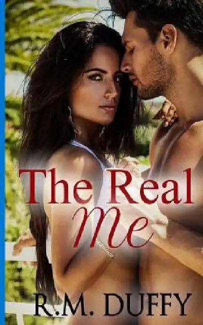 The Real Me by R. M. Duffy