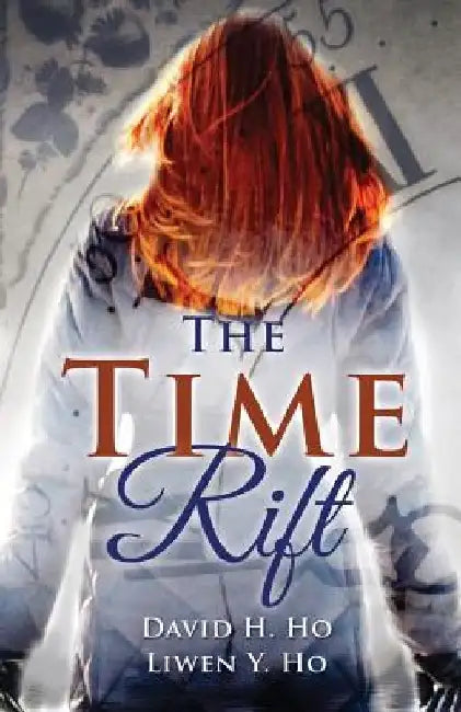 The Time Rift by Liwen y. Ho