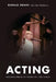 Acting: Musings from 40 years on the stage by John Middleton