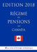 Régime de pensions du Canada - Edition 2018 by La Bibliotheque Juridique