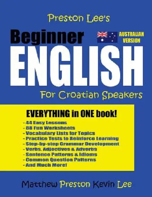 Preston Lee's Beginner English For Croatian Speakers (Australian) by Matthew Preston