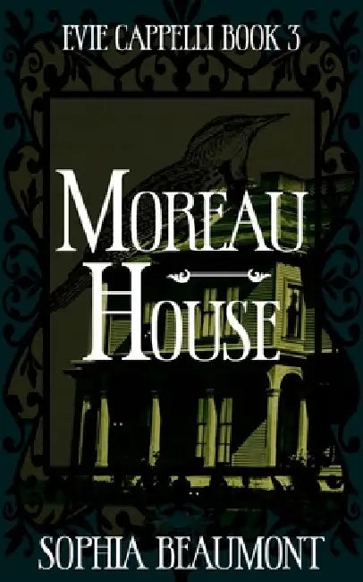 Moreau House by Sophia Beaumont