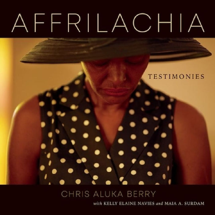 Affrilachia by Chris Aluka Berry