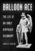 Balloon Ace by Charles D. Dusch Jr