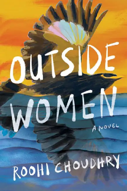 Outside Women by Roohi Choudhry