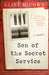 Son of the Secret Service: A Memoir by Clint McCown