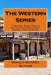 The Western Series: Three Short Books from the Western Days by Donald James Quinney