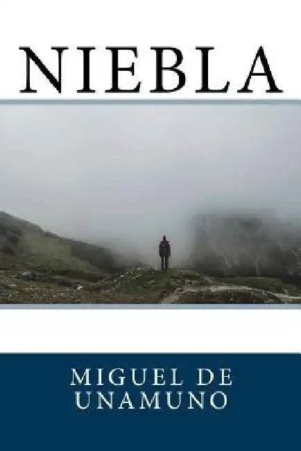 Niebla by De Unamuno, Miguel