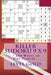Killer Sudoku 9 X 9 - 250 Wheel of Fire Puzzles - Level Gold: Great Option to Relax by Andrii Pitenko