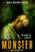 Monster: Includes the Screenplay by Michael Bray