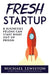 Fresh Startup: 8 Businesses Felons Can Start Right Out Of Prison by Michael Lewiston