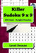 Killer Sudoku 9 X 9 - 250 Anti - Knight Puzzles - Level Bronze: Best Puzzles for You by Andrii Pitenko