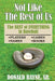Not Like the Rest of Us: The Best of Everything in Baseball by Donald R. Bayne Sr