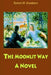 The Moonlit Way by Robert W. Chambers