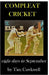 Compleat Cricket: eight days in September by Tim Cawkwell