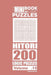 The Mini Book of Logic Puzzles - Hitori 200 (Volume 15) by Mykola Krylov