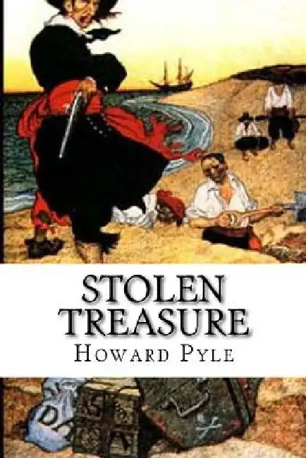 Stolen Treasure by Howard Pyle