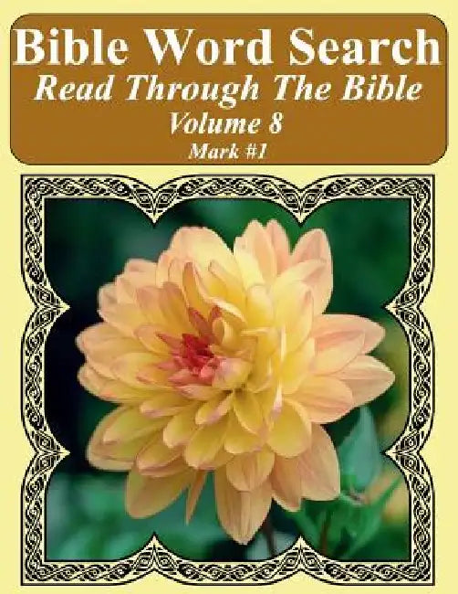 Bible Word Search Read Through The Bible Volume 8: Mark #1 Extra Large Print by T. W. Pope