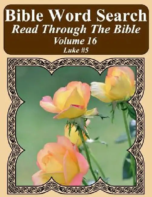 Bible Word Search Read Through The Bible Volume 16: Luke #5 Extra Large Print by T. W. Pope