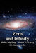 Zero and Infinity: Make My Day - 37 by Hilarion M., Jr. Henares